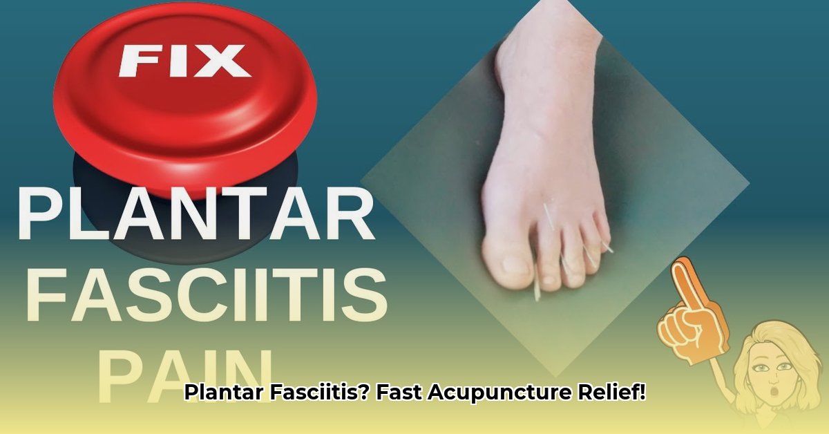 benefits-of-acupuncture-for-plantar-fasciitis